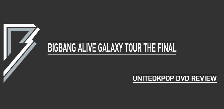 [DVD Review] BIGBANG Alive Galaxy World Tour — UnitedKpop
