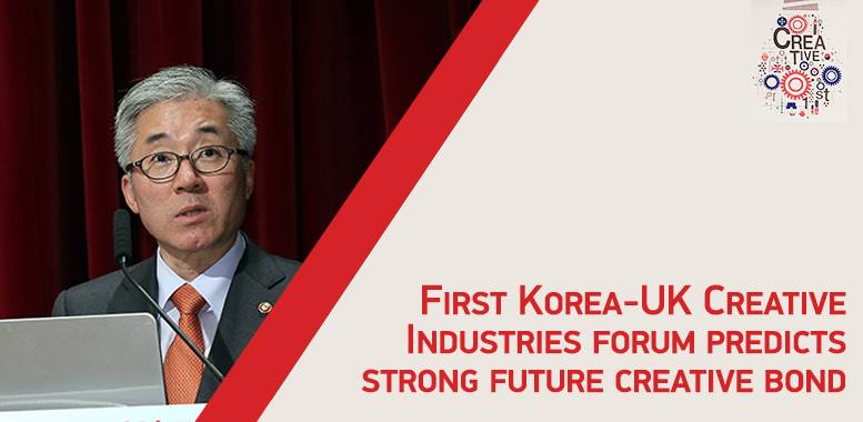 Creative Industries, UK, South Korea, Forum, 2014