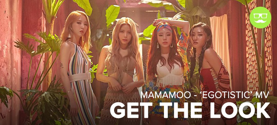 Get the Look, MAMAMOO, Egotistic, MV, Style, Style Steal