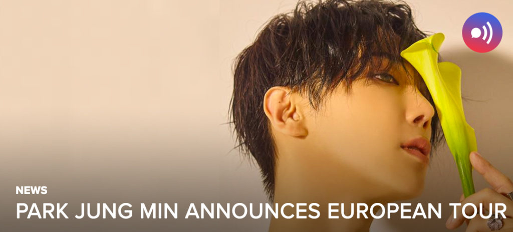 [NEWS] Park Jungmin announces European tour! — UnitedKpop